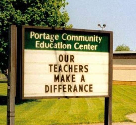 teachers-make-difference-misspelled-Funny-School-Signs.jpg